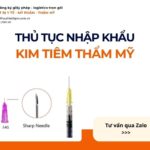 THỦ TỤC NHẬP KHẨU KIM TIÊM THẨM MỸ MỚI NHẤT 2026