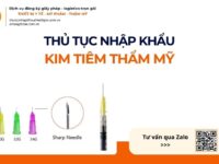 THỦ TỤC NHẬP KHẨU KIM TIÊM THẨM MỸ MỚI NHẤT 2026