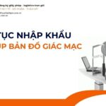 THỦ TỤC NHẬP KHẨU MÁY CHỤP BẢN ĐỒ GIÁC MẠC MỚI NHẤT 2026