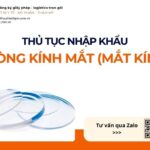 THỦ TỤC NHẬP KHẨU TRÒNG KÍNH MẮT (MẮT KÍNH) MỚI NHẤT 2026