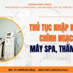 THỦ TỤC NHẬP KHẨU CHÍNH NGẠCH MÁY SPA, THẨM MỸ