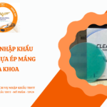 THỦ TỤC NHẬP KHẨU MIẾNG NHỰA ÉP MÁNG NHA KHOA