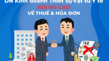 Xuất hóa đơn VAT Thiết bị y tế Cần thủ tục gì để đúng luật và tránh bị phạt