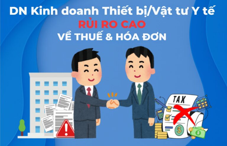 Xuất hóa đơn VAT Thiết bị y tế Cần thủ tục gì để đúng luật và tránh bị phạt