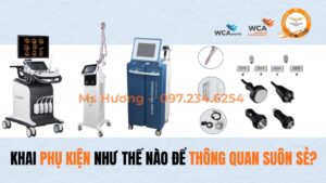 khai-phu-kien-nhu-the-nao-de-thong-quan-tbyt-suon-se