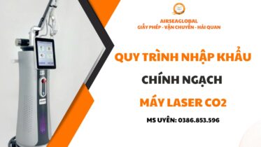 thủ tục nhập khẩu máy laser co2 chính ngạch