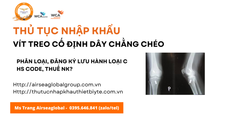 thủ tục nhập khẩu vít cố định dây chằng mới nhất năm nay