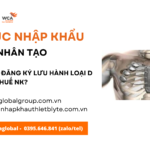 thu tuc nhap khau xuong nhan tao moi nhat nam nay