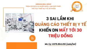 3 SAI LẦM KHI QUẢNG CÁO THIẾT BỊ Y TẾ KHIẾN DN MẤT TỚI 30 TRIỆU ĐỒNG