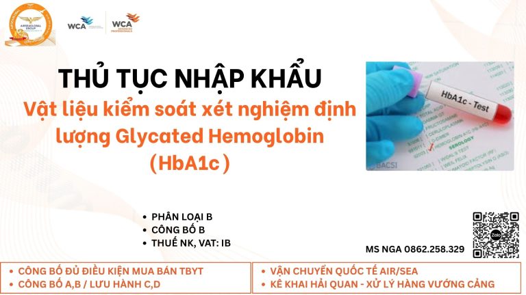 thu tuc nhap khau Vật liệu kiểm soát xét nghiệm định lượng HbA1c