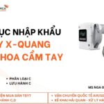 quy trinh & thu tuc nhap khau May X-quang nha khoa cam tay