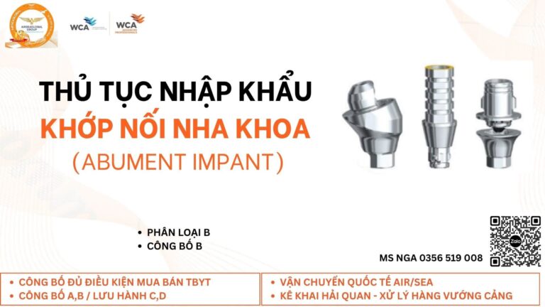 thu tuc nhap khau Khop noi nha khoa