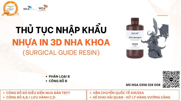 thu tuc nhap khau Nhua in 3D nha khoa