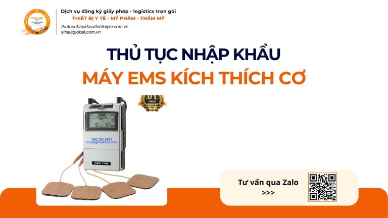 THỦ TỤC NHẬP KHẨU MÁY EMS KÍCH THÍCH CƠ CHÍNH NGẠCH VỀ VIỆT NAM