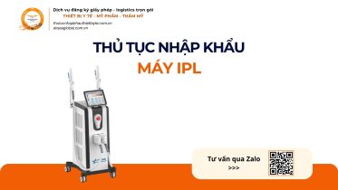 THỦ TỤC NHẬP KHẨU MÁY IPL CHÍNH NGẠCH VỀ VIỆT NAM