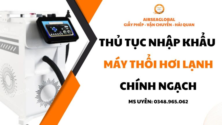 thu tuc nhap khau may thoi hoi lanh chinh ngach