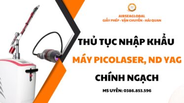 thu tuc nhap khau may picolaser nd yag
