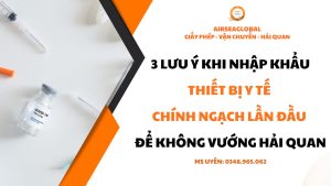 3 luu y khi nhap khau thiet bi y te chinh ngach lan dau