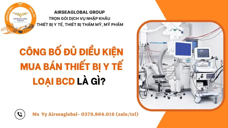 CONG BO DU DIEU KIEN MUA BAN THIET BI Y TE LOAI BCD LA GI