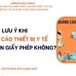 LUU Y KHI QUANG CAO THIET BI Y TE - CO CAN XIN GIAY PHEP KHONG