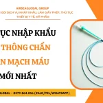 THU TUC NHAP KHAU ONG THONG CHAN DOAN MACH MAU MOI NHAT