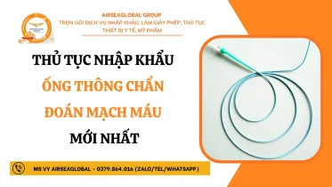 THU TUC NHAP KHAU ONG THONG CHAN DOAN MACH MAU MOI NHAT