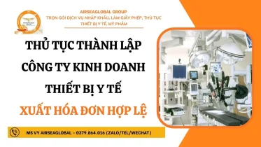 THU TUC THANH LAP CONG TY KINH DOANH THIET BI Y TE XUAT HOA DON HOP LE