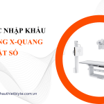THỦ TỤC NHẬP KHẨU HỆ THỐNG X-QUANG KỸ THUẬT SỐ