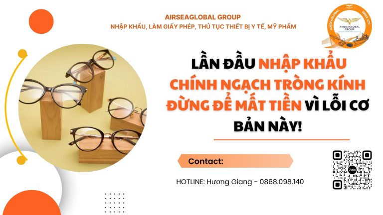 nhập khẩu chính ngạch tròng kính