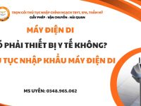 may dien di co phai thiet bi y te khong, thu tuc nhap khau may dien di, may dien di can lam giay phep gi