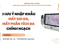 3 LUU Y NHAP KHAU MAY SOI DA, MAY PHAN TICH DA CHINH NGACH