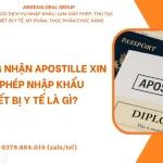 CHUNG NHAN APOSTILLE XIN GIAY PHEP NHAP KHAU THIET BI Y TE LA GI