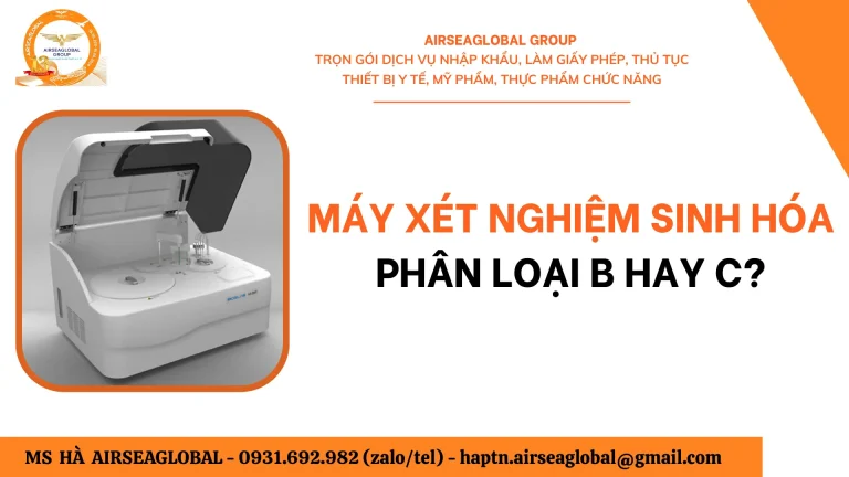 QUY TRÌNH NHẬP KHẨU MÁY PHÂN TÍCH SINH HÓA