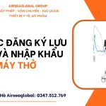 THU TUC NHAP KHAU VA DANG KY LUU HANH MAY THO