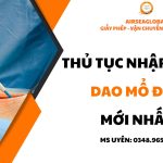 thu tuc nhap khau dao mo dien