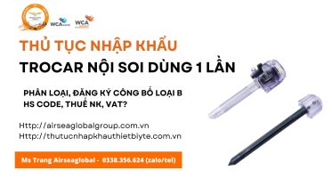 thu-tuc-nhap-khau-trocar-noi-soi-dung-1-lan