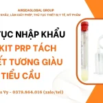 THU TUC NHAP KHAU BO KIT PRP TACH HUYET TUONG GIAU TIEU CAU