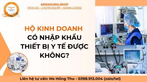 Hộ kinh doanh có nhập khẩu thiết bị y tế được không