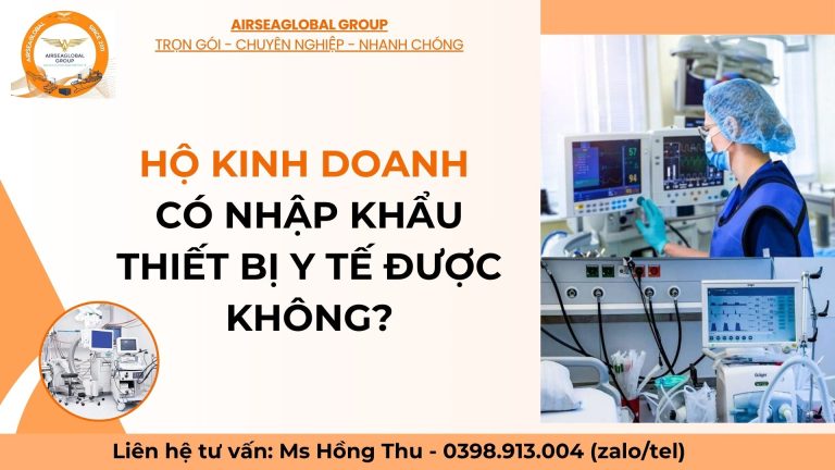 Hộ kinh doanh có nhập khẩu thiết bị y tế được không