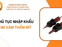 THỦ TỤC NHẬP KHẨU KIM XĂM THẨM MỸ