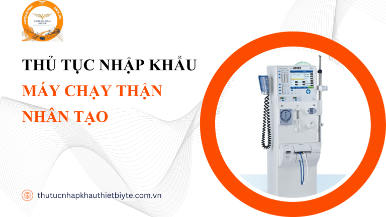 THỦ TỤC NHẬP KHẨU MÁY CHẠY THẬN NHÂN TẠO