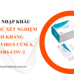 thủ tục nhập khẩu Khay thử xét nghiệm định tính kháng nguyên virus cúm A, cúm B, SARS-CoV-2